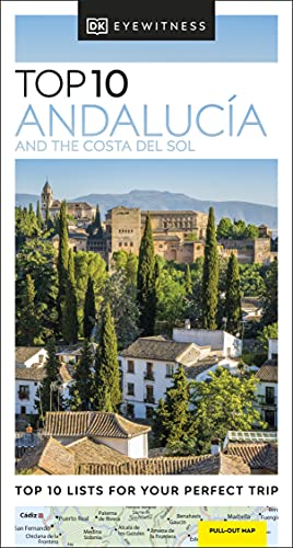 DK Eyewitness Top 10 Andalucía and the Costa del Sol (Pocket Travel Guide) von DK